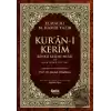 Kur’an-ı Kerim Renkli Kelime Meali ve Muhtasar Tefsiri (Ciltli, Şamua, Orta Boy)