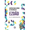 Kur’an İfadelerinde Zıt Anlamlılık Ezdad