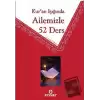 Kur’an Işığında Ailemizle 52 Ders