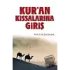 Kur’an Kıssalarına Giriş