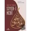 Kur’an Temelli Siyer-i Nebi