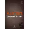 Kur’an ve Pozitif Bilim - İlmi Toplantılar  Serisi