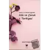 Kuran ve Sünnet Işığında Aile ve Çocuk Terbiyesi