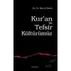 Kur’an ve Tefsir Kültürümüz