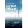 Kur’anca Yaşamak – İdeal İnsanın İnşası