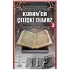 Kuran’da Çelişki Olmaz - 2