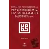 Kur’an’da Peygamberlik ve Peygamberimiz Hz. Muhammed Mustafa (SAV)