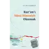 Kur’an’ı Nüzul Dönemiyle Okumak