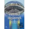 Küresel Bakmak Evrensel Düşünmek