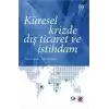 Küresel Krizde Dış Ticaret ve İstihdam