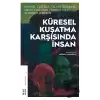 Küresel Kuşatma Karşısında İnsan