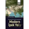 Küresel Politik Ekonomi Çerçevesinde Modern İpek Yolu