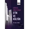 Küresel Şirketlerde Etik ve Kültür