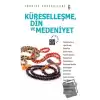 Küreselleşme, Din ve Medeniyet