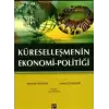 Küreselleşmenin Ekonomi-Politiği