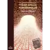 Küreselleşmenin Yol Haritaları Tekno-Siyasal Paradigmalar