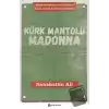 Kürk Mantolu Madonna