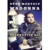 Kürk Mantolu Madonna