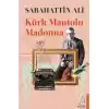 Kürk Mantolu Madonna