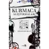 Kurmaca Alıştırmaları