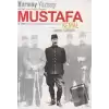 Kurmay Yüzbaşı Hareket Ordusu Kurmay Başkanı Mustafa Kemal