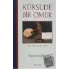 Kürsüde Bir Ömür