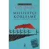 Kürt Sorunu ve Milliyetçi Körleşme