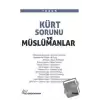 Kürt Sorunu ve Müslümanlar