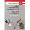 Kürt Sorununun Uluslararası Boyutu ve Türkiye - Cilt 1: Sevr-Lozan Sürecinde 1950’lere