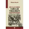 Kürt ve Alevi Tarihinde Tabular Yıkılırken