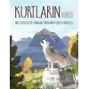 Kurtların Dönüşü: Bir Ekosistemi Onaran Yırtıcının Gerçek Hikayesi (Ciltli)