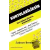 Kurtulabilirsin