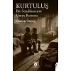 Kurtuluş Bir Sendikacının Umut Romanı