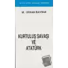 Kurtuluş Savaşı ve Atatürk (Kronolojik)