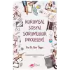 Kurumsal Sosyal Sorumluluk Projeleri