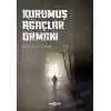 Kurumuş Ağaçlar Ormanı