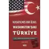 Kuşatılmış Bir Ülke: Washingtondaki Türkiye