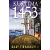 Kuşatma - 1453