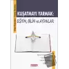 Kuşatmayı Yarmak: Eğitim, Bilim ve Aydınlar