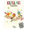 Kuşlar - Boyama Kitabı