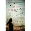 Kuşlar Öterken