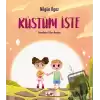 Küstüm İşte