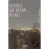 Kusurlu Bir Akşam Rüyası