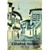 Kütahya Anıları 1960-1970