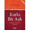 Kutlu Bir Aşk