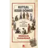 Kutsal Kısır Döngü