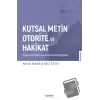 Kutsal Metin Otorite ve Hakikat