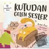 Kutudan Gelen Sesler - Küçüklerle Bilim