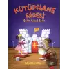 Kütüphane Faresi - Evim Güzel Evim