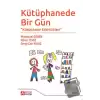 Kütüphanede Bir Gün